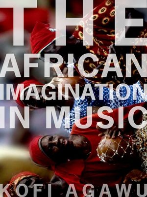 cover image of The African Imagination in Music
